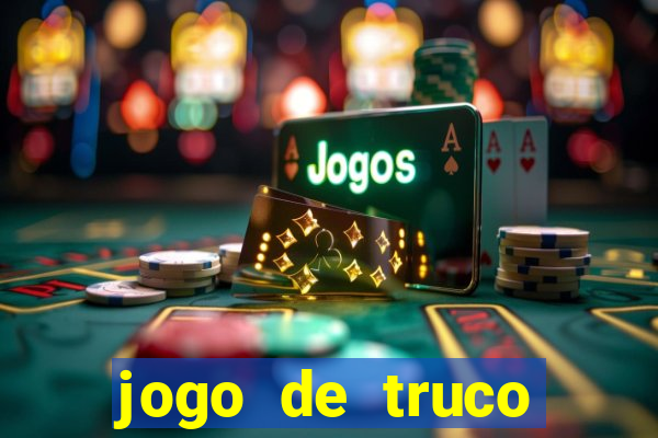 jogo de truco smart truco